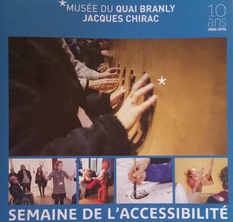 Semaine de l'accessibilité Musée Quai Branly