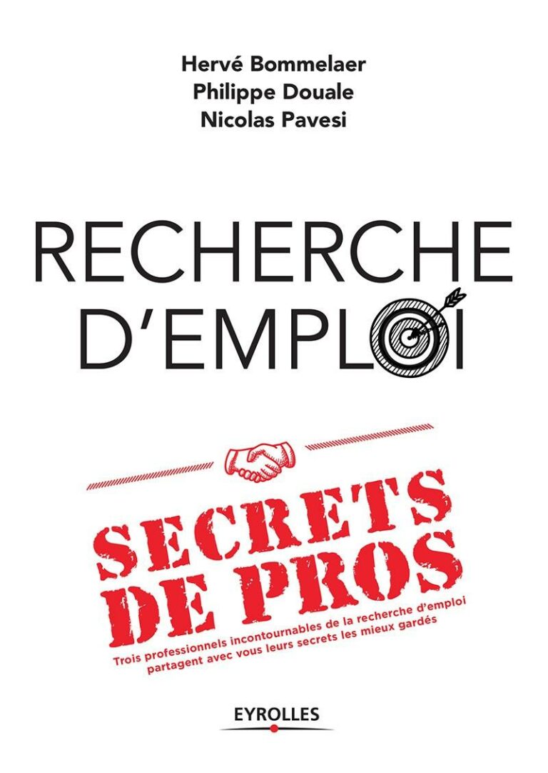 Recherche d'emploi secrets de pros