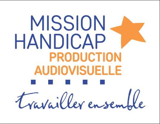 Mission handicap production audiovisuelle