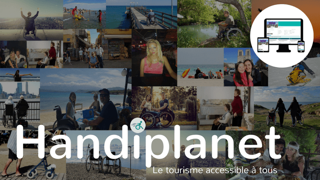 Partagez vos expériences de voyages accessibles sur Handiplanet