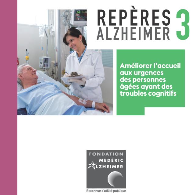 Accueillir les patients Alzheimer aux urgences : Un guide pratique