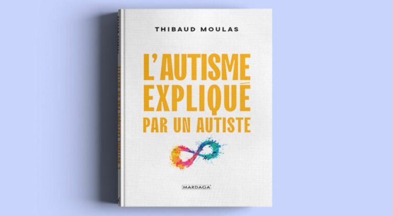 Livre sur l'autisme : Thibaud Moulas écrit L'autisme expliqué par un autiste