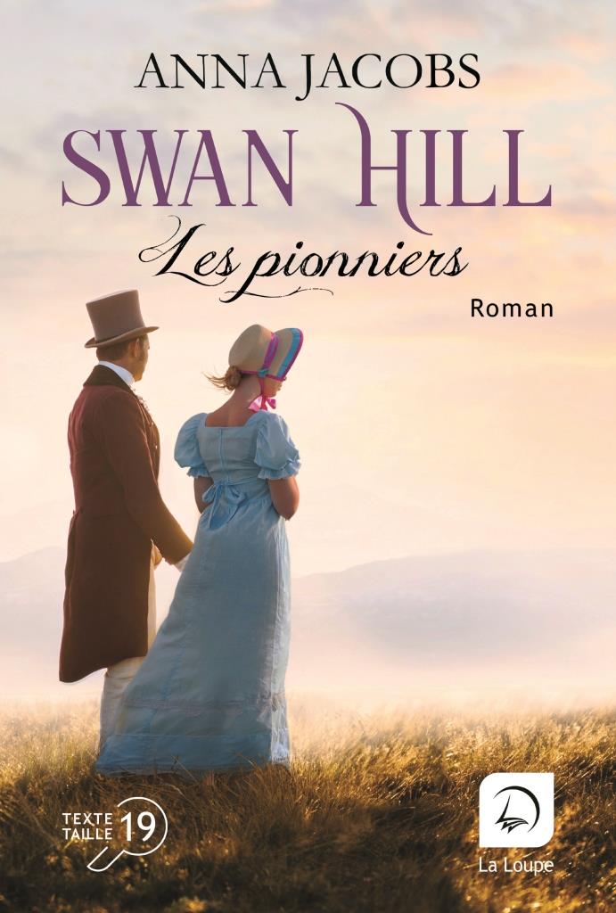 Livre disponible en gros caractères : “Swan Hill - Les pionniers”