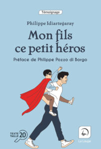 Livre accessible en caractères agrandis : "Mon fils, ce petit héros"