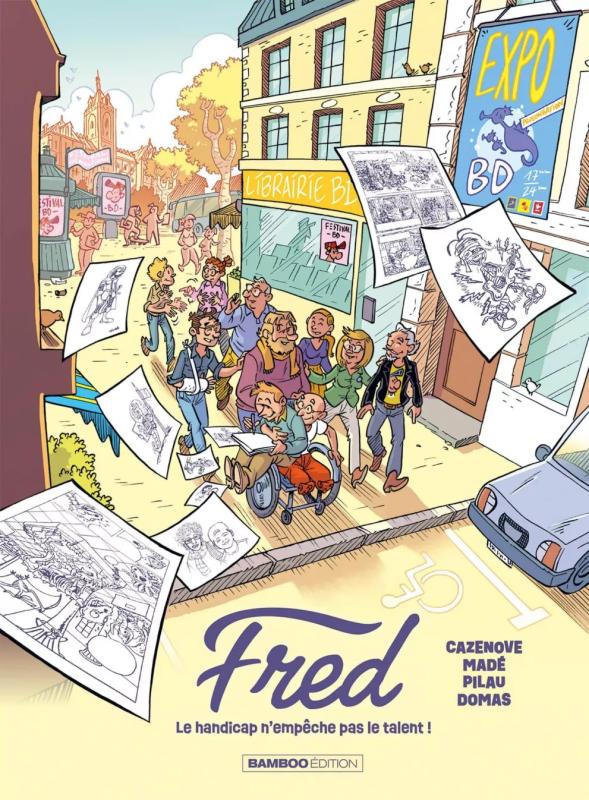 « Fred – Le handicap n’empêche pas le talent » : hommage à Fred Coulaud, dessinateur en situation de handicap